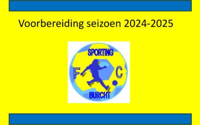Voorbereiding seizoen 2024-2025